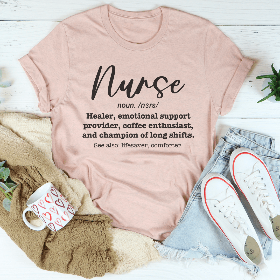 Nurse Healer Emotional Support Provider Coffee Enthusiast Tee