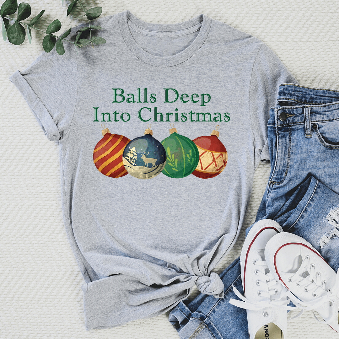 Balls Deep Into Christmas Tee