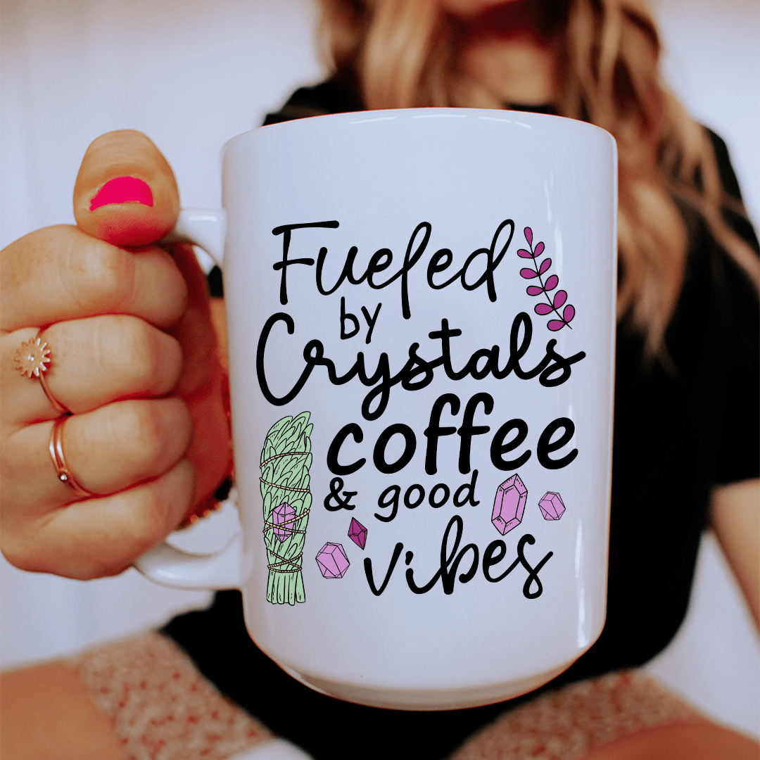 Fueled By Crystals Coffee & Good Vibes Ceramic Mug 15 oz