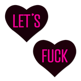 Love: 'Let's Fuck' Black Heart on Neon Pink Base Nipple Pasties by Pastease® o/s