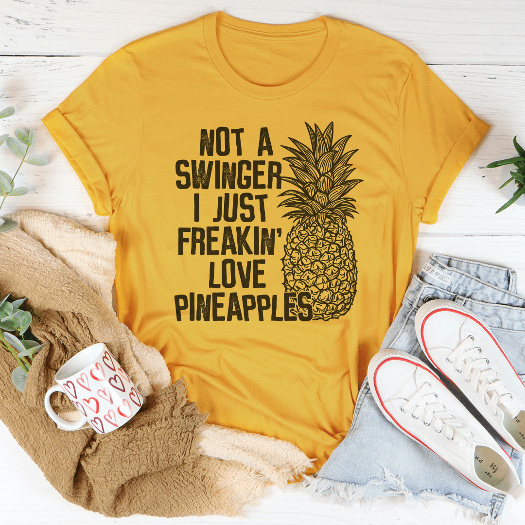 I Love Pineapples Tee