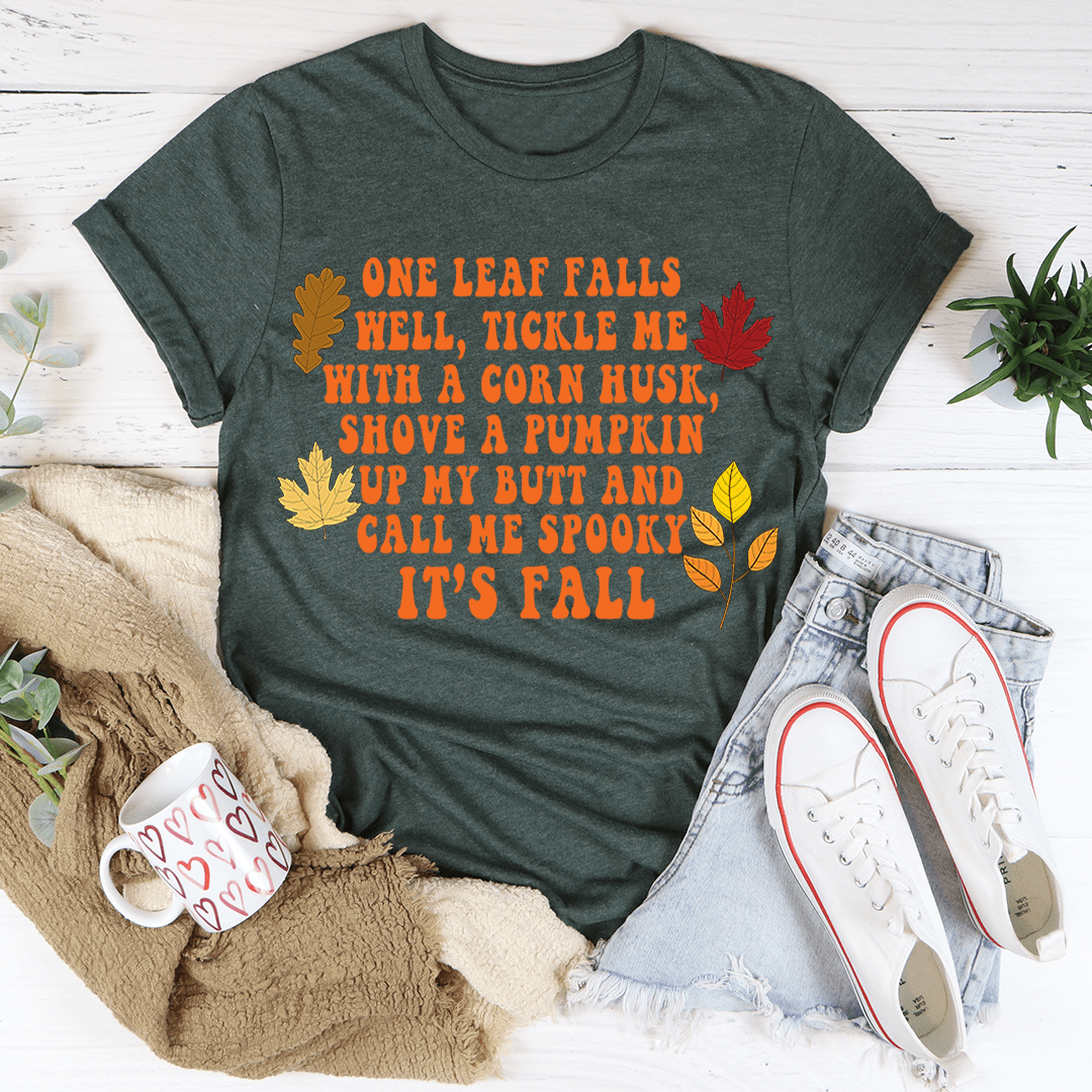 It's Fall Tee