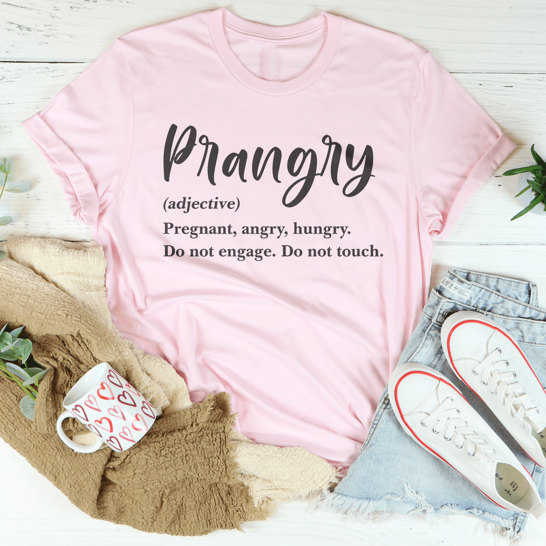Prangry Pregnant Angry Hungry Tee