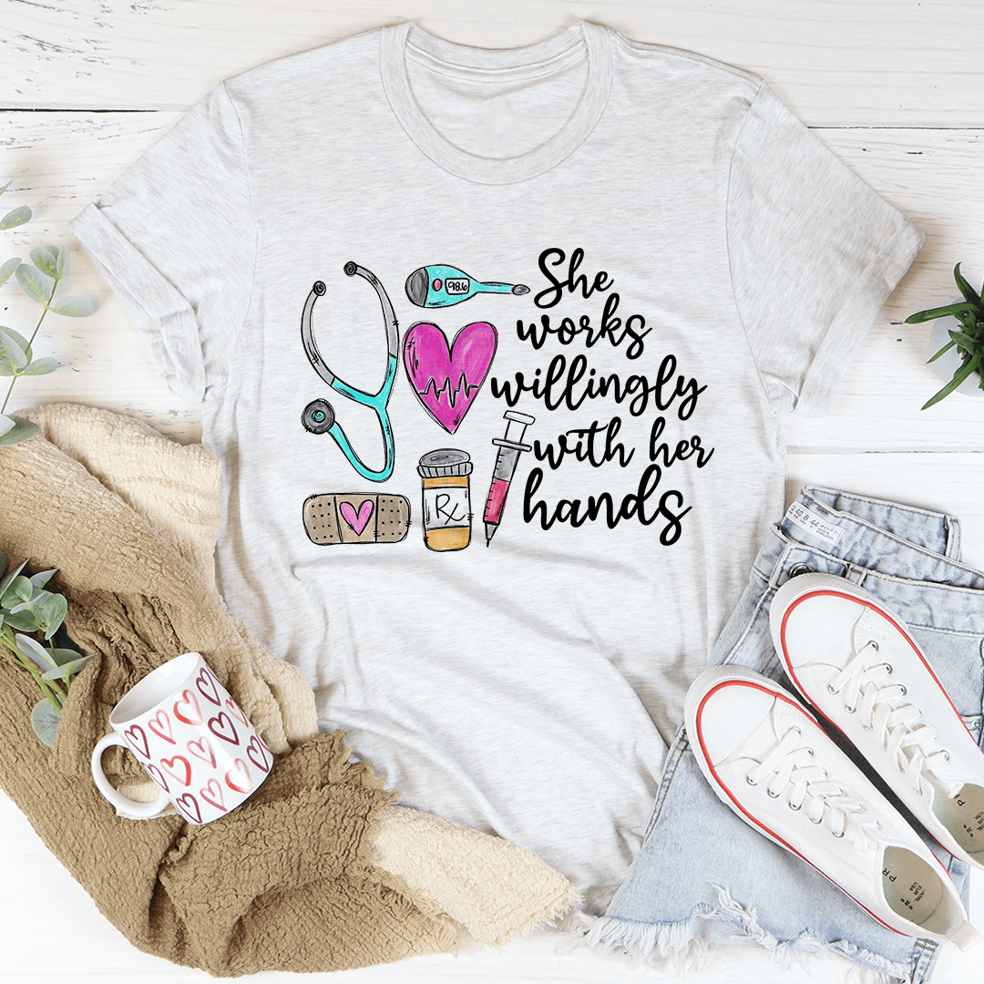 She Works Willingly With Her Hands Tee